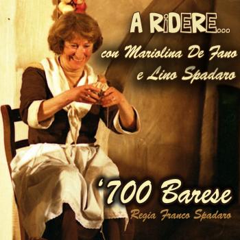 '700 Barese....c'era una volta...