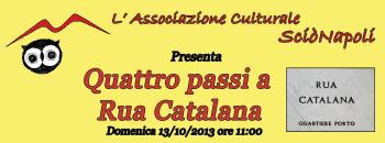QUATTRO PASSI … a Rua Catalana. Tra antiche taverne, chiese ed arte contemporanea