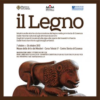 Il Legno. Mostra sulla storia e la lavorazione del legno nella provincia di Cosenza