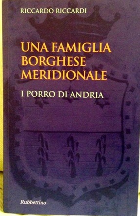 Presentazione del libro Una famiglia borghese meridionale, i Porro di Andria