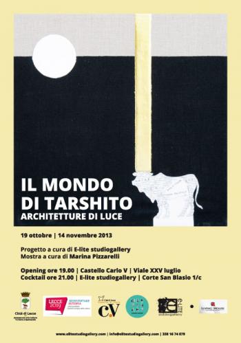 “Il mondo di Tarshito. Architetture di luce”