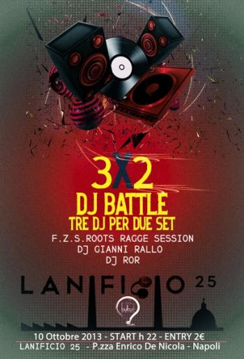 3x2, DJ BATTLE, TRE DJ PER DUE SET con Ror, Gianni Rallo, F.Z.S Roots Reggae Session
