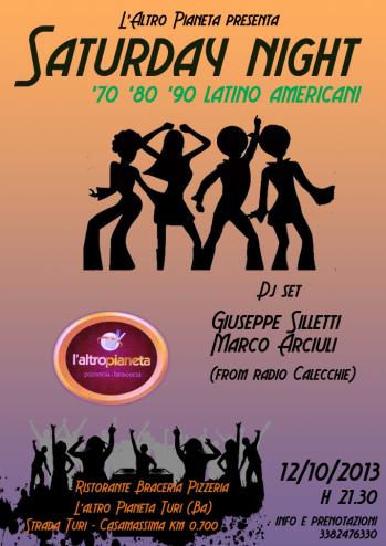 "L'altro pianeta" presenta: Saturday Night '70 '80 '90 Latino Americani