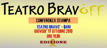 Conferenza stampa della Rassegna "Teatro Bravòff"