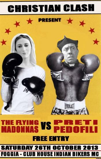 Christian Clash: The Flying Madonnas vs Preti Pedofili
