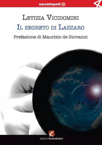Presentazione del libro “Il segreto di Lazzaro” di Letizia Vicidomini