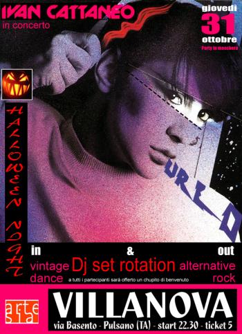 Ivan Cattaneo in concerto + double zone dj set (Halloween Night / Party in maschera)