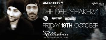 Amorhouse Labs Presents Guest Djs The Deepshakerz