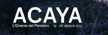 Acaya: L’oriente del Pensiero
