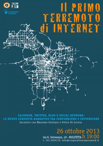 Il Primo Terremoto di Internet. Facebook, Twitter, Blog e Social Network: le Nuove Comunità Narrative Tra Conformismo e Sovversione.