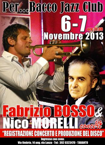 Fabrizio Bosso & Nico Morelli in concerto  al Per...bacco Jazz Club - Registrazione del live e Produzione del Disco