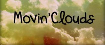 Movin' Clouds live