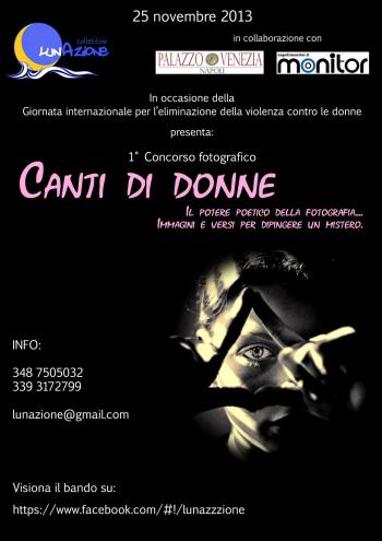 “Canti di donne”... poesie in versi ed immagini. Il potere poetico della fotografia. La visionarietà dell’immagine mista al verso.