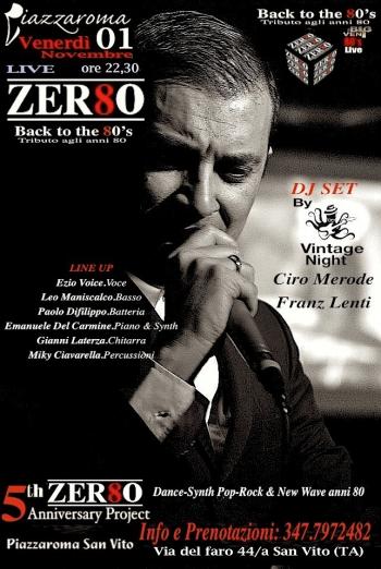 Zer80 live back to the 80's + Ciro Merode & Franz Lenti dj set