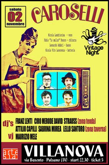 I Caroselli in concerto + Vintage Night dj set (double zone - In and Out)