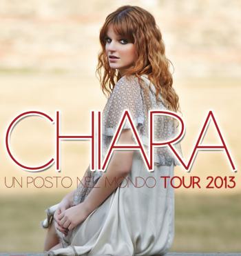 Chiara Galiazzo - Un Posto nel Mondo Tour 2013
