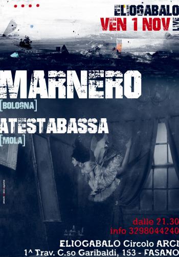 Marnero (Bologna) + Atestabassa (Mola) in concerto