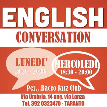 English Conversation al Per...Bacco !