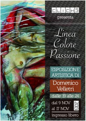Linea, Colore, Passione - Esposizione artistica di Domenico Velletri