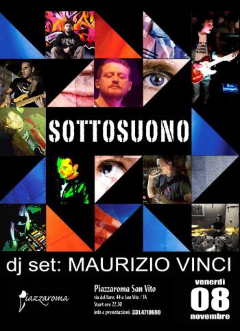 SottoSuono in concerto + Maurizio Vinci dj set