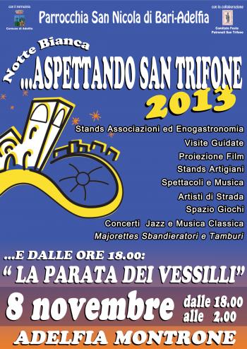 Notte Bianca Aspettando San Trifone