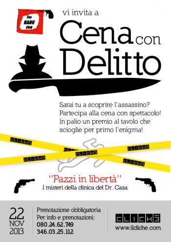 Cena con Delitto - "Pazzi in Libertà"