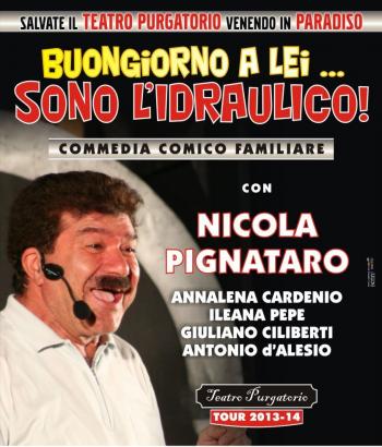 Nicola Pignataro in Buongiorno a lei... sono l'idraulico