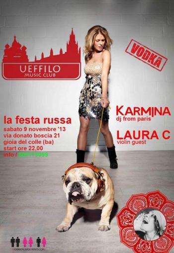 Russian party con Karmina dj e Laura C