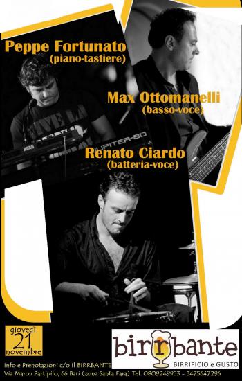 Grande Serata con Renato Ciardo Max Ottomanelli e Peppe Fortunato in Trio live