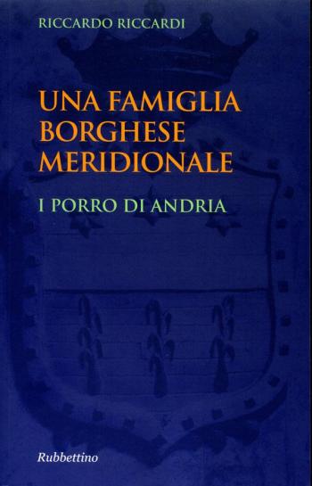 Presentazione del Libro "Una Famiglia Borghese Meridionale, i Porro di Andria"