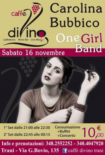 Carolina Bubbico One girl band