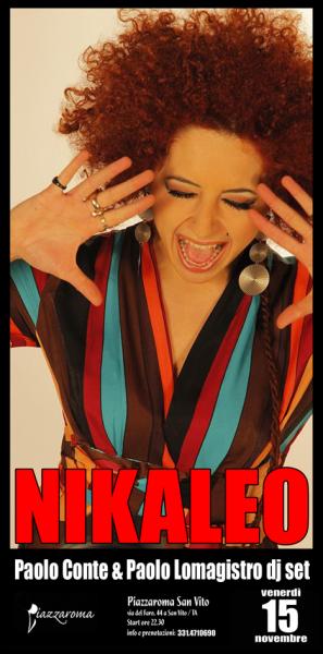 Nikaleo in concerto + Paolo Conte & Paolo Lomagistro dj set