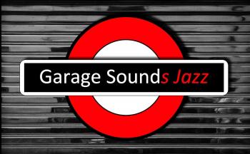 Garage Sounds Jazz