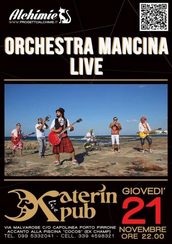 Il Giovedi Live del Katerin Pub - L'Orchestra Mancina