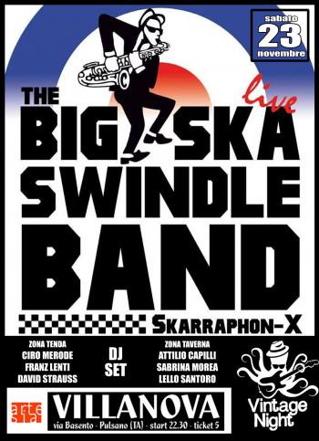 Vintage Night 3.0 (double zone) con The Big Ska Swindle Band in concerto plus Vintage Crew dj set plus Vj