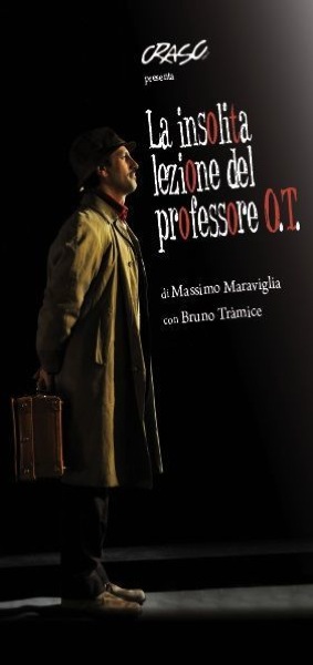 La insolita lezione di O.T. di Massimo Maraviglia