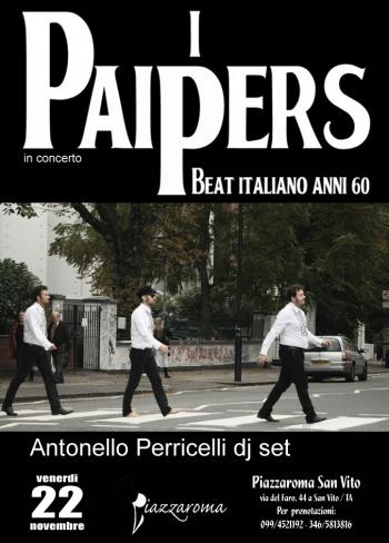 I Paipers in concerto, beat italiano anni '60 + Antonello Perricelli dj set