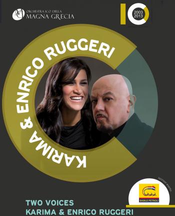 Enrico Ruggeri & Karima insieme in concerto con l’Orchestra della Magna Grecia