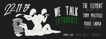 We Talk about music (extradate) - The Element