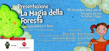 La Magia della Foresta. La Foresta Umbra e il Tasso