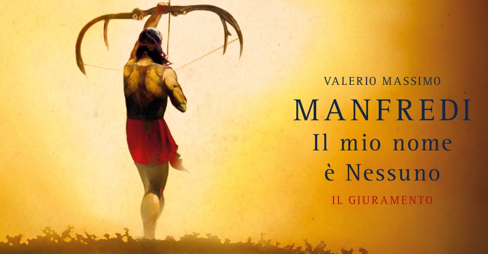 Libro Il Mio Nome è Nessuno Valerio Massimo Manfredi presenterà il suo ultimo libro Il mio nome è