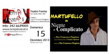 tempiteatrali: Niente di complicato con Martufello