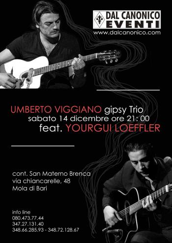 Umberto Viggiano Gipsy Trio featuring Yourgui Loeffler