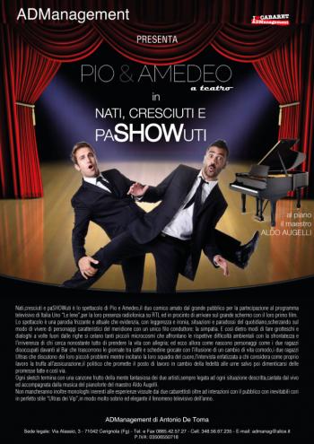 Nati, Cresciuti e PaSHOWuti di Pio e Amedeo