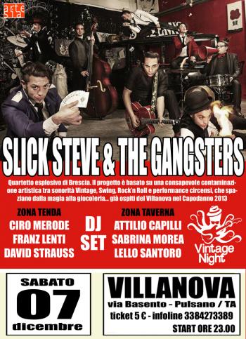 Vintage Night 3.0 (double zone) con Slick Steve & The Gangsters in concerto (sonorità Vintage, Swing, Rock’n Roll e performance circensi) plus Vintage Crew dj set plus Vj