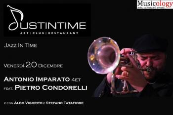 Ultimo appuntamento con la rassegna Jazz in Time: Antonio Imparato 4et feat. Pietro Condorelli