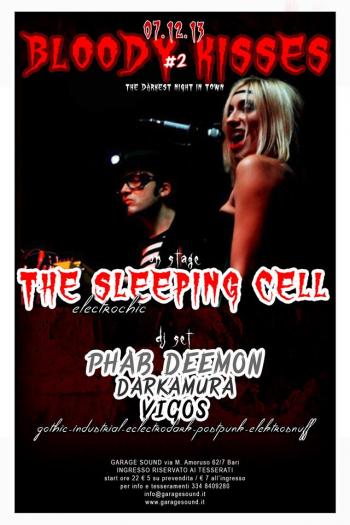 2° Bloody Kisses Night con gli Sleeping Cell live + dj Set con Vigos, Phab Deemon e Darkamura