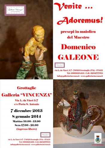 Venite adoremus - I presepi in maiolica del Maestro Domenico Galeone