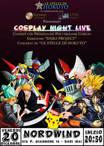 Cosplay Night Live 2013: Shiki Project + Le Stelle di Hokuto in concerto