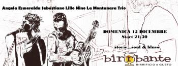 Storie Soul & Blues - Angela Esmeralda, Sebastiano Lillo e Nino La Montanara Trio Live